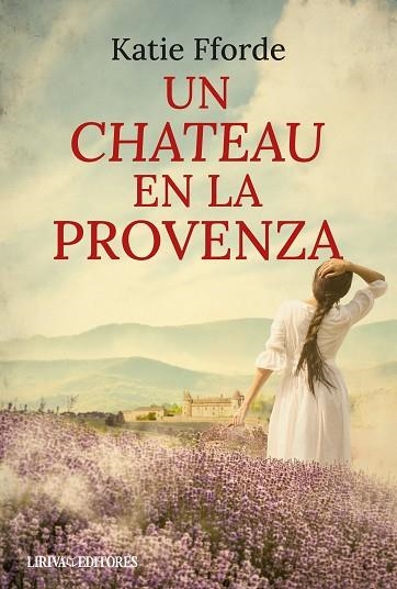 UN CHATEAU EN LA PROVENZA | 9788410479838 | FFORDE, KATIE | Llibreria Drac - Librería de Olot | Comprar libros en catalán y castellano online