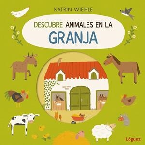DESCUBRE ANIMALES EN LA GRANJA | 9788412839586 | WIEHLE, KATRIN | Llibreria Drac - Llibreria d'Olot | Comprar llibres en català i castellà online