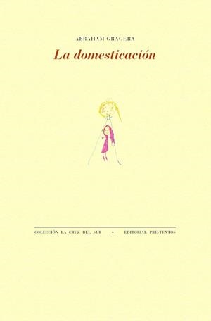 DOMESTICACIÓN, LA | 9788410309432 | GRAGERA, ABRAHAM | Llibreria Drac - Librería de Olot | Comprar libros en catalán y castellano online