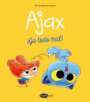 ¡GA TODO MAL! (AJAX VOL. 2) | 9788419183835 | MR TAN | Llibreria Drac - Llibreria d'Olot | Comprar llibres en català i castellà online