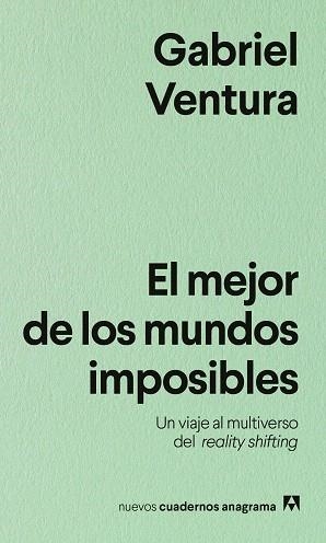 MEJOR DE LOS MUNDOS IMPOSIBLES, EL | 9788433930002 | VENTURA, GABRIEL | Llibreria Drac - Llibreria d'Olot | Comprar llibres en català i castellà online