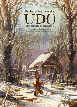 UDO EL REPARADOR DE CORAZONES | 9791387563325 | KOSMOWSKA, BARBARA | Llibreria Drac - Llibreria d'Olot | Comprar llibres en català i castellà online