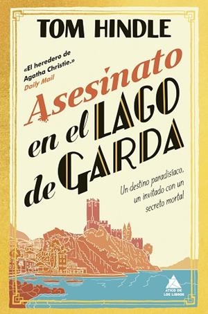 ASESINATO EN EL LAGO DE GARDA | 9788419703866 | HINDLE, TOM | Llibreria Drac - Llibreria d'Olot | Comprar llibres en català i castellà online