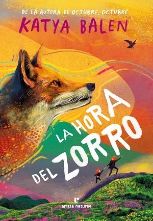 HORA DEL ZORRO, LA | 9788419158963 | BALEN, KATYA | Llibreria Drac - Llibreria d'Olot | Comprar llibres en català i castellà online