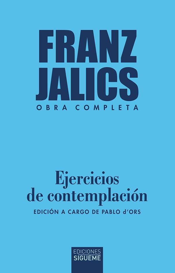 EJERCICIOS DE CONTEMPLACIÓN | 9788430121922 | JÁLICS, FRANZ | Llibreria Drac - Librería de Olot | Comprar libros en catalán y castellano online