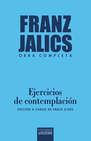 EJERCICIOS DE CONTEMPLACIÓN | 9788430121922 | JÁLICS, FRANZ | Llibreria Drac - Llibreria d'Olot | Comprar llibres en català i castellà online