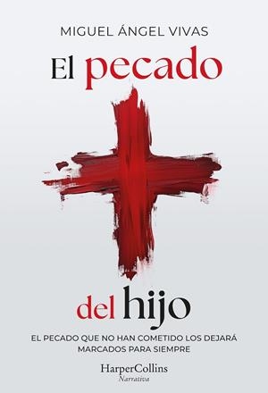 PECADO DEL HIJO, EL | 9788410642928 | VIVAS, MIGUEL ÁNGEL | Llibreria Drac - Llibreria d'Olot | Comprar llibres en català i castellà online
