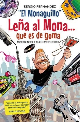 LEÑA AL MONA QUE ES DE GOMA | 9788410642171 | EL MONAGUILLO | Llibreria Drac - Librería de Olot | Comprar libros en catalán y castellano online