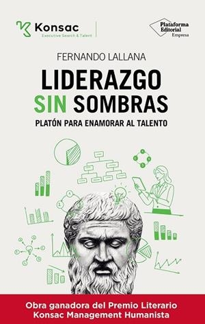 LIDERAZGO SIN SOMBRAS | 9791387568375 | LALLANA, FERNANDO | Llibreria Drac - Llibreria d'Olot | Comprar llibres en català i castellà online