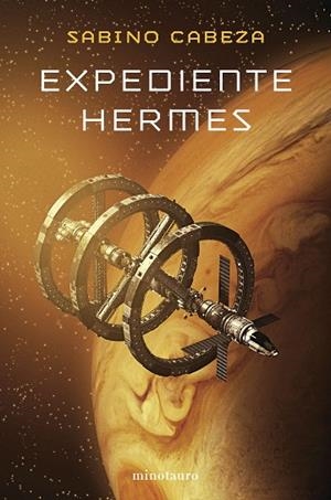 EXPEDIENTE HERMES | 9788445019566 | CABEZA, SABINO | Llibreria Drac - Llibreria d'Olot | Comprar llibres en català i castellà online