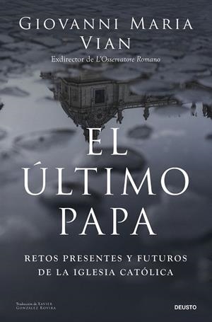 ÚLTIMO PAPA, EL | 9788423438914 | VIAN, GIOVANNI MARIA | Llibreria Drac - Librería de Olot | Comprar libros en catalán y castellano online