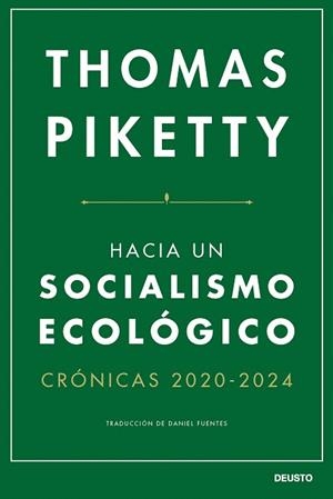 HACIA UN SOCIALISMO ECOLÓGICO | 9788423438747 | PIKETTY, THOMAS | Llibreria Drac - Librería de Olot | Comprar libros en catalán y castellano online