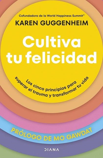 CULTIVA TU FELICIDAD | 9788411192361 | GUGGENHEIM, KAREN | Llibreria Drac - Librería de Olot | Comprar libros en catalán y castellano online