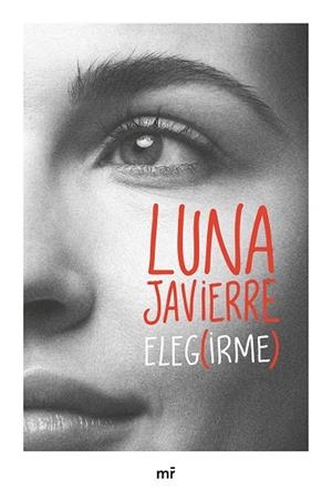 ELEGIRME | 9788427053465 | JAVIERRE, LUNA | Llibreria Drac - Llibreria d'Olot | Comprar llibres en català i castellà online