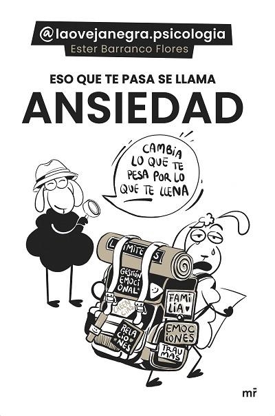 ESO QUE TE PASA SE LLAMA ANSIEDAD | 9788427053656 | BARRANCO FLORES, ESTER (@LAOVEJANEGRA.PSICOLOGIA) | Llibreria Drac - Librería de Olot | Comprar libros en catalán y castellano online