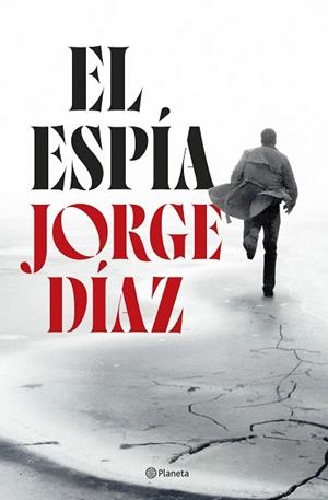 ESPÍA, EL | 9788408300885 | DÍAZ, JORGE | Llibreria Drac - Llibreria d'Olot | Comprar llibres en català i castellà online