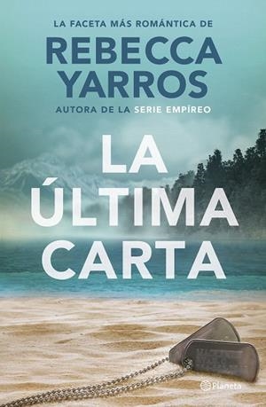 ÚLTIMA CARTA, LA | 9788408302117 | YARROS, REBECCA | Llibreria Drac - Llibreria d'Olot | Comprar llibres en català i castellà online