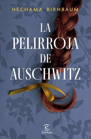 PELIRROJA DE AUSCHWITZ, LA | 9788467076967 | BIRNBAUM, NECHAMA | Llibreria Drac - Llibreria d'Olot | Comprar llibres en català i castellà online