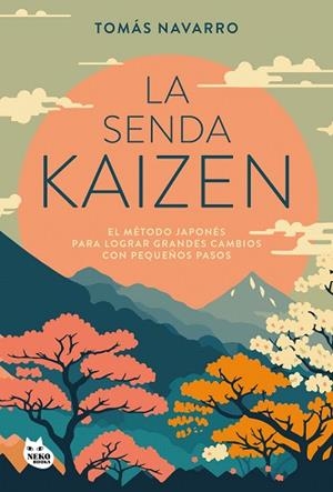 SENDA KAIZEN, LA | 9788410427051 | NAVARRO, TOMÁS | Llibreria Drac - Llibreria d'Olot | Comprar llibres en català i castellà online
