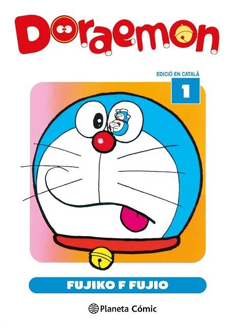 DORAEMON N. 01/15 (CATALÀ) | 9788411618229 | FUJIO, FUJIKO F. | Llibreria Drac - Librería de Olot | Comprar libros en catalán y castellano online