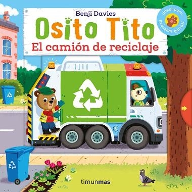 OSITO TITO. EL CAMIÓN DE RECICLAJE | 9788408292753 | DAVIES, BENJI | Llibreria Drac - Llibreria d'Olot | Comprar llibres en català i castellà online