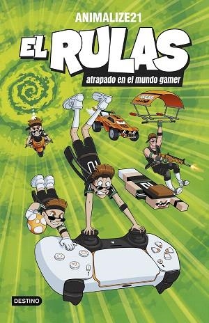 RULAS ATRAPADO EN EL MUNDO GAMER, EL (EL RULAS 4) | 9788408299462 | ANIMALIZE21 | Llibreria Drac - Librería de Olot | Comprar libros en catalán y castellano online