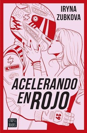ACELERANDO EN ROJO | 9788408299615 | ZUBKOVA; IR_ZU | Llibreria Drac - Llibreria d'Olot | Comprar llibres en català i castellà online