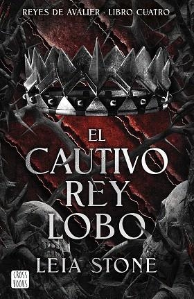 CAUTIVO REY LOBO, EL | 9788408300762 | STONE, LEIA | Llibreria Drac - Llibreria d'Olot | Comprar llibres en català i castellà online