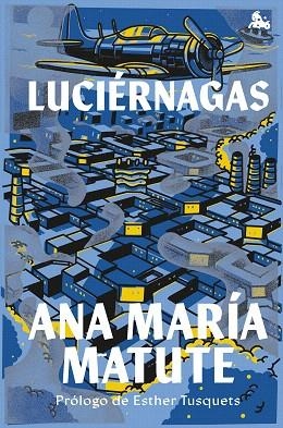 LUCIÉRNAGAS | 9788423367276 | MATUTE, ANA MARÍA | Llibreria Drac - Llibreria d'Olot | Comprar llibres en català i castellà online