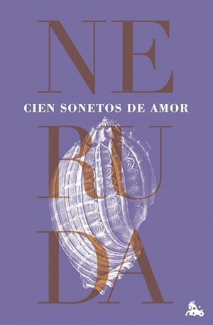CIEN SONETOS DE AMOR | 9788432244612 | NERUDA, PABLO | Llibreria Drac - Llibreria d'Olot | Comprar llibres en català i castellà online
