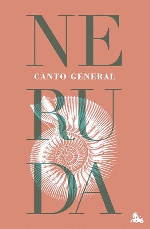 CANTO GENERAL | 9788432244629 | NERUDA, PABLO | Llibreria Drac - Llibreria d'Olot | Comprar llibres en català i castellà online