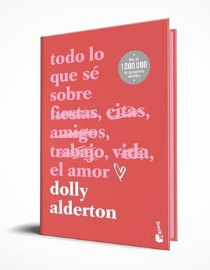 TODO LO QUE SÉ SOBRE EL AMOR (EDICIÓN ESPECIAL CON CANTOS TINTADOS) | 9788408301288 | ALDERTON, DOLLY | Llibreria Drac - Llibreria d'Olot | Comprar llibres en català i castellà online
