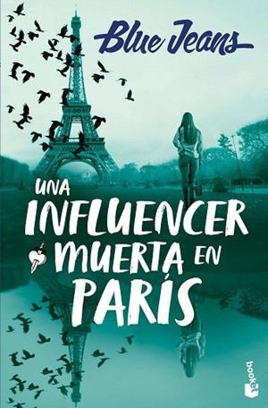 INFLUENCER MUERTA EN PARÍS, UNA | 9788408301134 | BLUE JEANS | Llibreria Drac - Llibreria d'Olot | Comprar llibres en català i castellà online