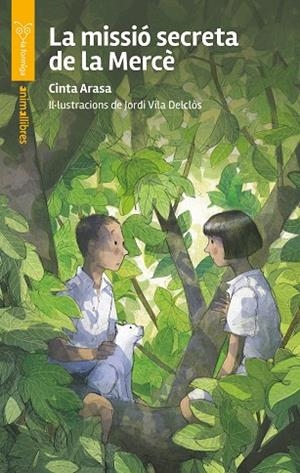 MISSIÓ SECRETA DE LA MERCÈ, LA (LA FORMIGA GROGA) | 9788410302525 | ARASA, CINTA | Llibreria Drac - Llibreria d'Olot | Comprar llibres en català i castellà online