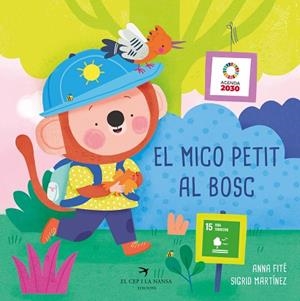 MICO PETIT AL BOSC, EL | 9788419747570 | FITÉ, ANNA | Llibreria Drac - Librería de Olot | Comprar libros en catalán y castellano online