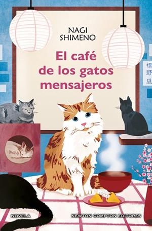 CAFÉ DE LOS GATOS MENSAJEROS, EL | 9788410359130 | SHIMENO, NAGI | Llibreria Drac - Llibreria d'Olot | Comprar llibres en català i castellà online