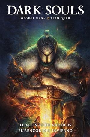 DARK SOULS 1: EL ALIENTO DE ANDOLUS  EL RENCOR DEL INVIERNO | 9788467975314 | GEORGE MANN; ALAN QUAH | Llibreria Drac - Librería de Olot | Comprar libros en catalán y castellano online