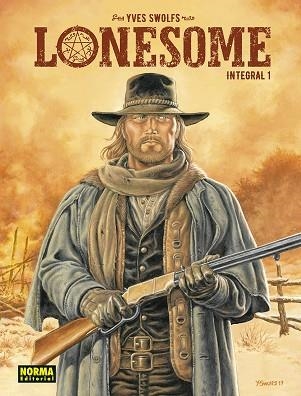 LONESOME. INTEGRAL 01 | 9788467974430 | YVES SWOLFS | Llibreria Drac - Llibreria d'Olot | Comprar llibres en català i castellà online