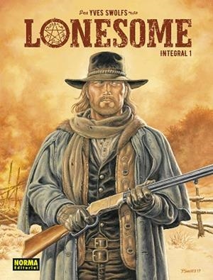 LONESOME. INTEGRAL 01 | 9788467974430 | YVES SWOLFS | Llibreria Drac - Llibreria d'Olot | Comprar llibres en català i castellà online