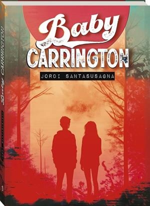 BABY CARRINGTON | 9788419913746 | SANTASUSAGNA, JORDI | Llibreria Drac - Llibreria d'Olot | Comprar llibres en català i castellà online