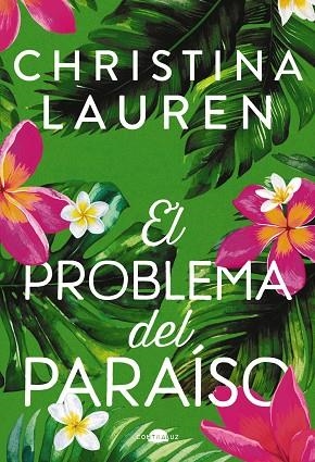 PROBLEMA DEL PARAÍSO, EL | 9788419822581 | LAUREN, CHRISTINA | Llibreria Drac - Librería de Olot | Comprar libros en catalán y castellano online