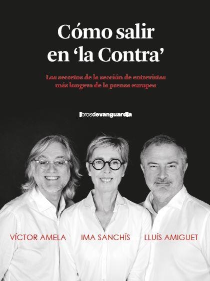 CÓMO SALIR EN LA CONTRA | 9788418604515 | AMELA, VICTOR MANUEL; AMIGUET, LLUÍS; SANCHÍS, IMA | Llibreria Drac - Librería de Olot | Comprar libros en catalán y castellano online