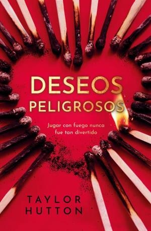 DESEOS PELIGROSOS | 9788415955139 | HUTTON, TAYLOR | Llibreria Drac - Llibreria d'Olot | Comprar llibres en català i castellà online