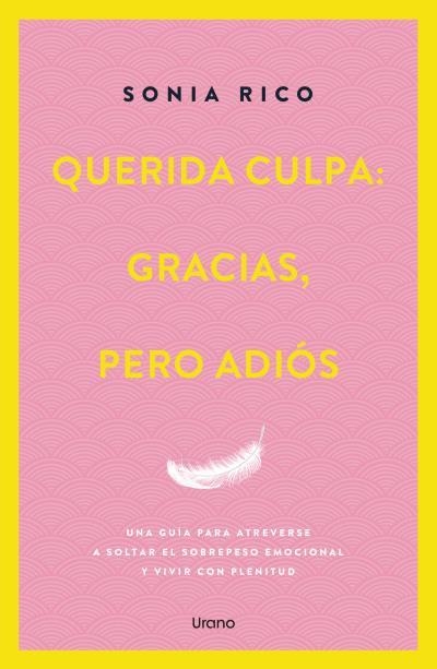 QUERIDA CULPA GRACIAS, PERO ADIÓS | 9788418714863 | RICO, SONIA | Llibreria Drac - Llibreria d'Olot | Comprar llibres en català i castellà online