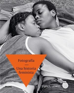 FOTOGRAFÍA. UNA HISTORIA FEMINISTA | 9788410268586 | LEWIS, EMMA | Llibreria Drac - Llibreria d'Olot | Comprar llibres en català i castellà online