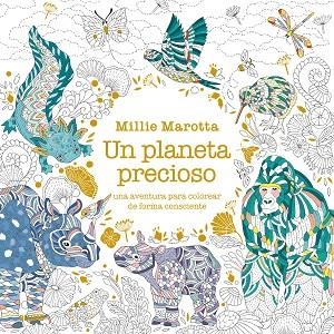 PLANETA PRECIOSO, UN | 9788410469259 | MAROTTA, MILLIE | Llibreria Drac - Librería de Olot | Comprar libros en catalán y castellano online