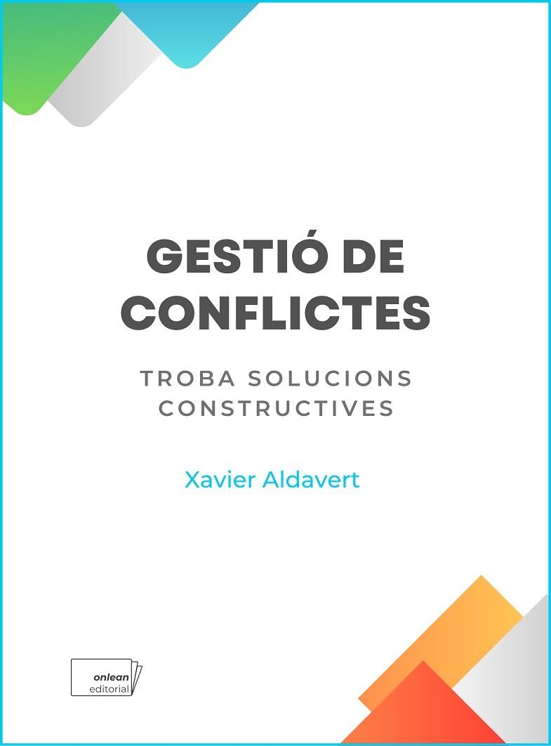 GESTIÓ DE CONFLICTES | 9788419888273 | ALDAVERT, XAVIER | Llibreria Drac - Llibreria d'Olot | Comprar llibres en català i castellà online