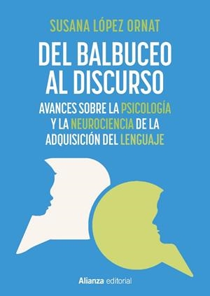 DEL BALBUCEO AL DISCURSO | 9788411489034 | LÓPEZ, SUSANA | Llibreria Drac - Librería de Olot | Comprar libros en catalán y castellano online