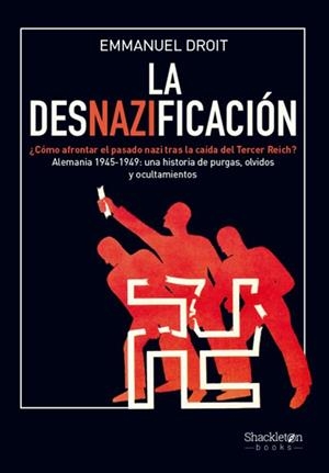DESNAZIFICACIÓN, LA | 9788413615929 | DROIT, EMMANUEL | Llibreria Drac - Llibreria d'Olot | Comprar llibres en català i castellà online