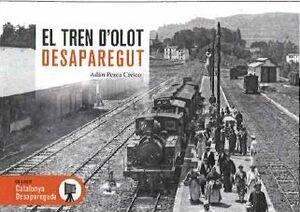 TREN D'OLOT DESAPAREGUT, EL | 9788419736857 | PEREA, ADÁN | Llibreria Drac - Llibreria d'Olot | Comprar llibres en català i castellà online